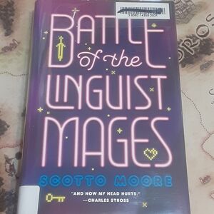 Battle of the Linguist Mages 2022 hardcover by Scotto Moore.  Ex-library copy wi
